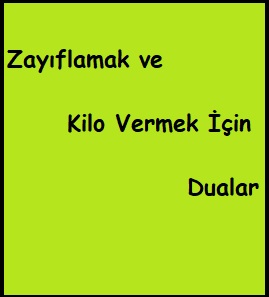 Zayıflamak İçin Dua 1 İlim Saati
