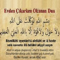 Evden Çıkarken ve Girerken Okunacak Dua 2 İlim Saati