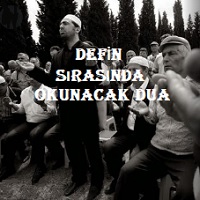 Defin Sırasında Okunacak Dua 1 İlim Saati